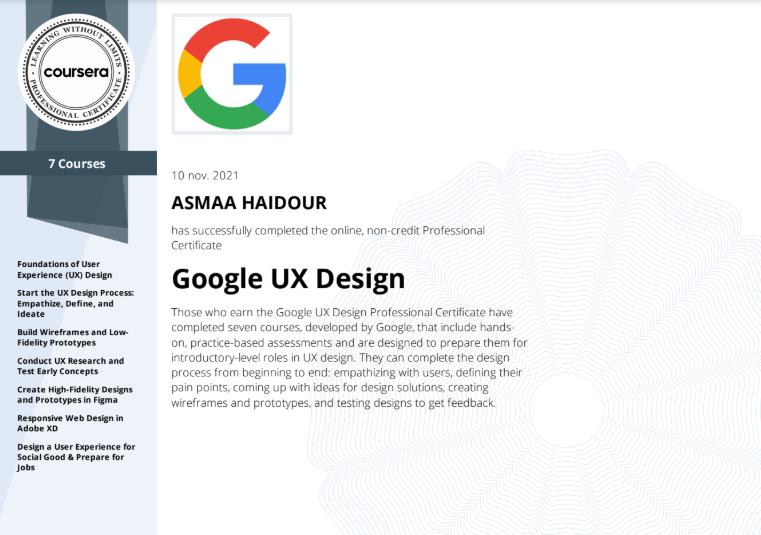 Certificate showing completion of the Google UX Design Professional Certificate on Coursera, listing seven UX courses and learning outcomes like empathizing, ideation, wireframing, prototyping, and testing